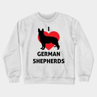I Love German Shepherds - Dog Lover Dogs Crewneck Sweatshirt